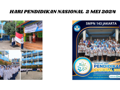 HARI PENDIDIKAN NASIONAL SMPN 143 JAKARTA